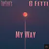 TopTierGaloree - My Way - Single